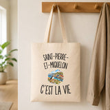 Tote Bag Beige Saint-Pierre-et-Miquelon c’est la vie