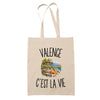 Tote Bag Beige Valence c’est la vie
