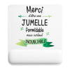 Tapis de souris Merci Jumelle Inoubliable femme