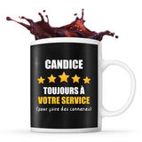 Mug Candice à votre service pour des conneries - Planetee