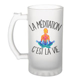 Chope de bière Méditation femme c'est la vie - Planetee