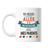 Mug Ma mission Montagne avec mes Parents - Planetee