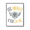 Affiche Abeilles c'est la vie Apiculteur Apicultrice - Planetee