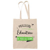 Tote Bag Meilleure Éducatrice de tous les temps - Planetee