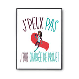 Affiche Chargée de projet j'peux pas Blanc Premium - Planetee