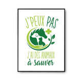 Affiche Animaux à sauver j'peux pas Blanc Premium - Planetee