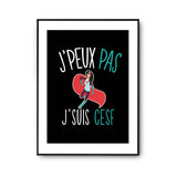 Affiche Cesf j'peux pas Noir - Planetee