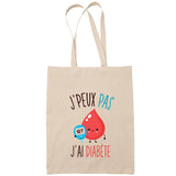 Sac Tote Bag J'peux pas Diabète beige - Planetee