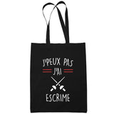 Sac Tote Bag Escrime Armes Je peux pas Noir - Planetee