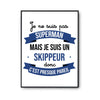 Affiche Je ne suis pas Superman, je suis Skippeur - Planetee