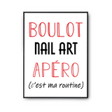 Affiche Nail Art C'est ma Routine - Planetee