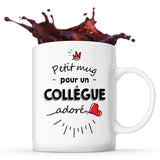 Tasse Petit Mug d'un Collègue adoré - Planetee