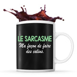 Mug Le sarcasme ma façon de faire des calins - Planetee