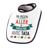 Bavoir bébé Ma mission Théâtre avec Tata - Planetee