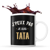 Mug noir J'peux Pas je suis Tata - Planetee