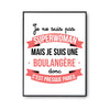Affiche Je ne suis pas Superwoman, je suis Boulangère - Planetee