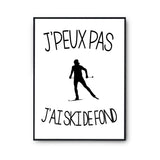 Affiche ski de fond j'peux pas Blanc Premium - Planetee