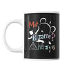 Mug Moi Bizarre Always - Planetee