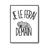 Affiche koala Je le ferai demain - Planetee