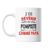 Mug Je veux devenir Pompiste comme Papa - Planetee