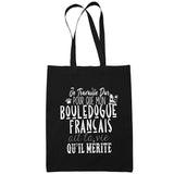 Sac Tote Bag Bouledogue Français Je travaille dur Noir - Planetee