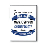 Affiche Je ne suis pas Superman, je suis Chauffeur - Planetee