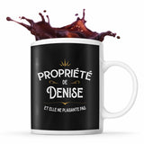 Mug Propriété de Denise - Planetee