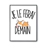 Affiche corgi Je le ferai demain - Planetee