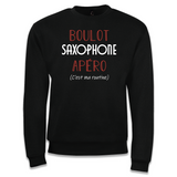 Sweat Saxophone C'est ma Routine - Planetee