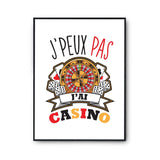 Affiche Casino j'peux pas Blanc Premium - Planetee