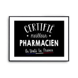 Affiche Pharmacien Homme Meilleur de France Métier - Planetee
