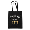 Tote Bag Noir J'peux Pas je suis Tata - Planetee