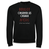 Sweat Observer les Oiseaux C'est ma Routine - Planetee