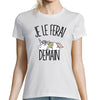 T-shirt Femme Licorne | Je le ferai demain - Planetee