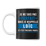 Mug prénom Loïc homme parfait - Planetee