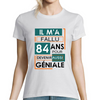 T-shirt Femme Anniversaire 84 ans - Planetee