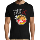 T-shirt Homme Je peux pas j'ai tacos - Planetee