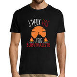 T-shirt Homme Je peux pas j'suis survivaliste - Planetee