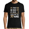 T-shirt Homme anniversaire 77 ans Humour - Planetee