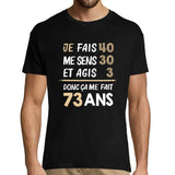 T-shirt Homme anniversaire 73 ans Humour - Planetee
