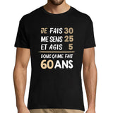 T-shirt Homme anniversaire 60 ans Humour - Planetee