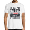 T-shirt Homme Anniversaire 94 ans Expérience - Planetee