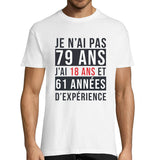 T-shirt Homme Anniversaire 79 ans Expérience - Planetee