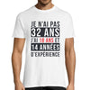 T-shirt Homme Anniversaire 32 ans Expérience - Planetee