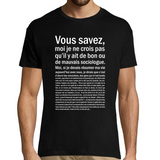 T-Shirt Homme sociologue Bon ou Mauvais - Planetee