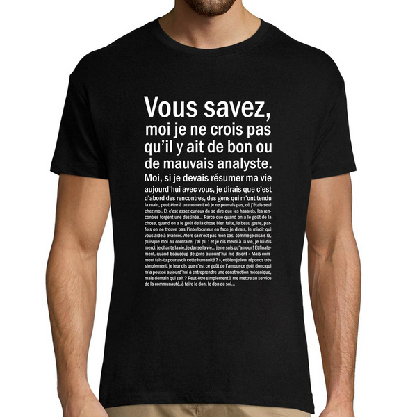 T-Shirt Homme analyste Bon ou Mauvais - Planetee