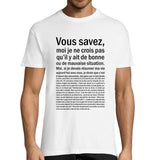 T-shirt Homme Bonne ou Mauvaise Situation Blanc - Planetee