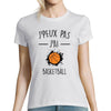 T-shirt Femme Je peux pas j'ai Basketball - Planetee