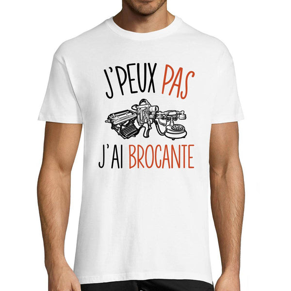 T-shirt homme Je peux pas j'ai brocante - Planetee