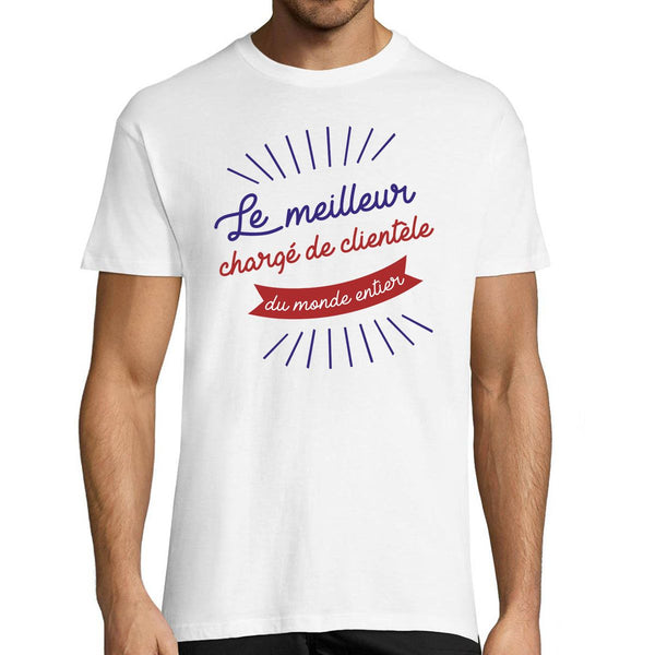 T-shirt homme Chargé de clientèle Le Meilleur du Monde Planetee true